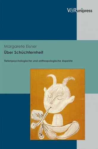 Über Schüchternheit: Tiefenpsychologische und anthropologische Aspekte