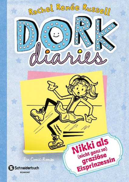 DORK Diaries 04. Nikki als (nicht ganz so) graziöse Eisprinzessin