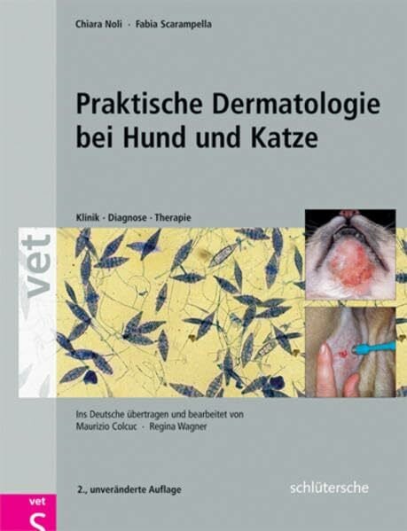 Praktische Dermatologie bei Hund und Katze