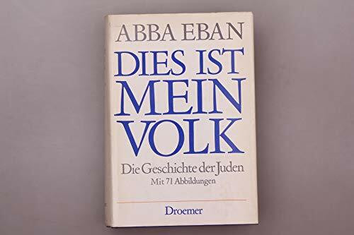 Dies ist mein Volk. Die Geschichte der Juden
