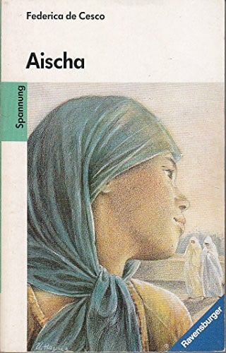 Aischa (Ravensburger Taschenbücher)