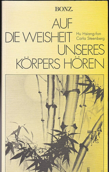 Auf die Weisheit unseres Körpers hören