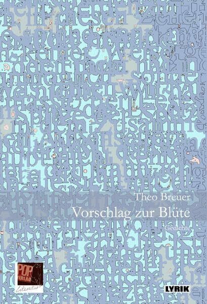 Vorschlag zur Blüte: Gedichte (Lyrik)