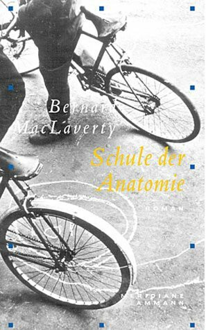 Schule der Anatomie: Roman