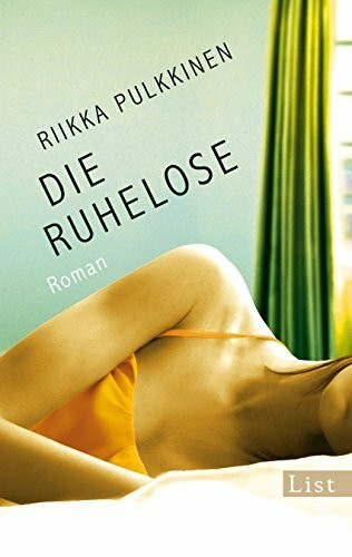 Die Ruhelose: Roman
