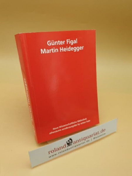 Martin Heidegger Phänomenologie der Freiheit