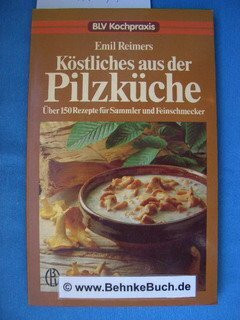 Köstliches aus der Pilzküche