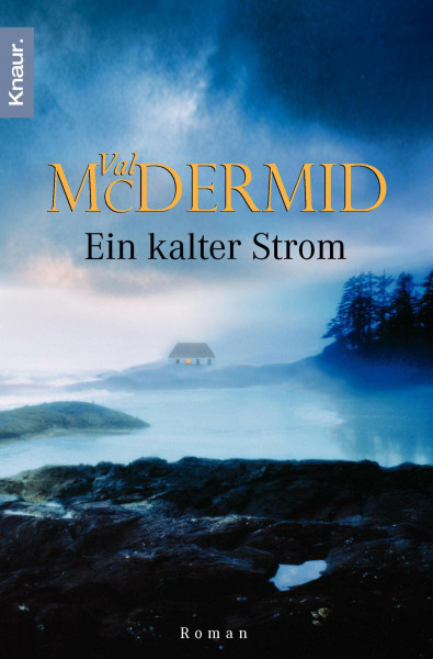 Ein kalter Strom (Ein Fall für Carol Jordan und Tony Hill, Band 3)