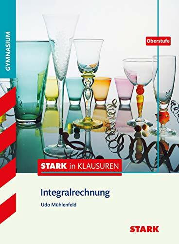 STARK Stark in Mathematik - Integralrechnung Oberstufe (Training)