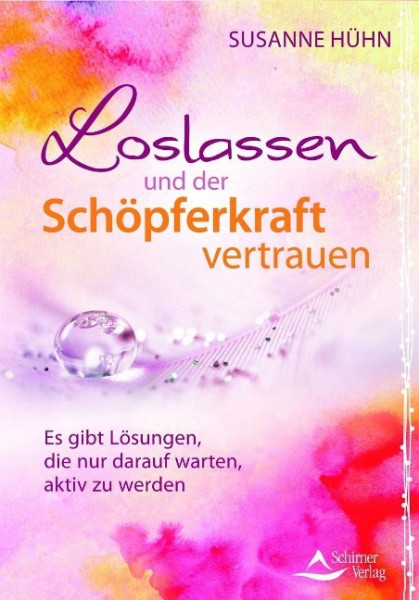 Loslassen und der Schöpferkraft vertrauen