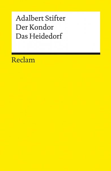 Der Kondor. Das Heidedorf: Erzählungen (Reclams Universal-Bibliothek)