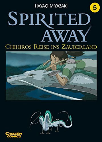 Spirited Away 5: Band 5: Chihiros Reise ins Zauberland
