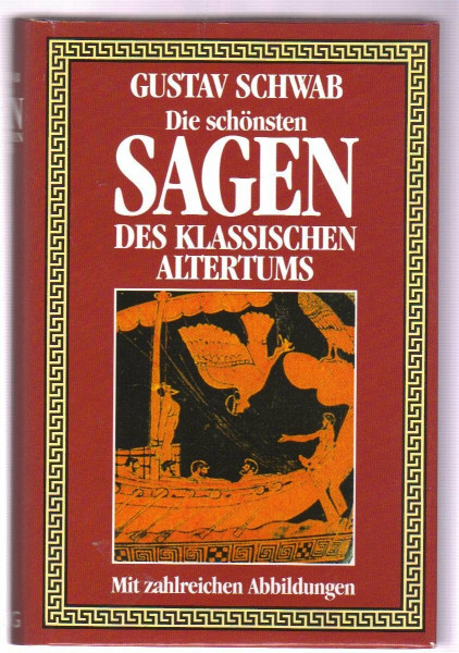 Die Sagen des klassischen Altertums