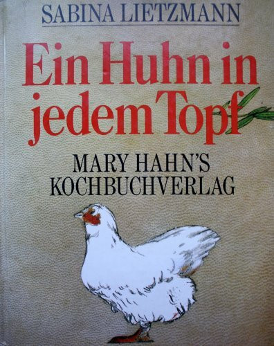 Ein Huhn in jedem Topf. Sonderausgabe