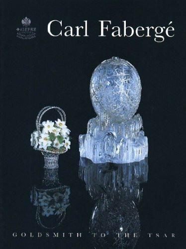 Carl Faberge: Goldsmith to the Tsar (Nationalmuseum's exhibition catalogue)