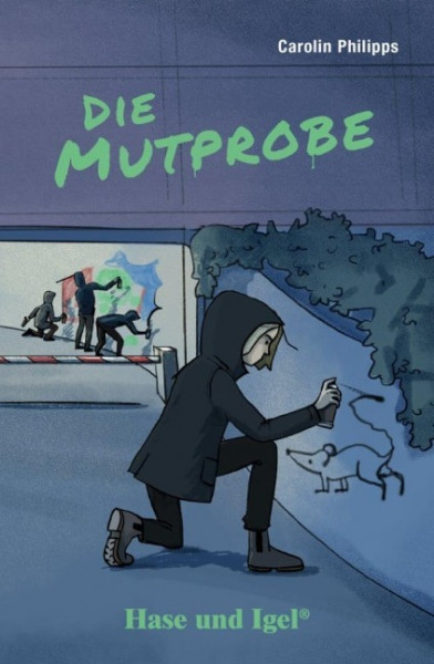 Die Mutprobe. Schulausgabe. Neuausgabe