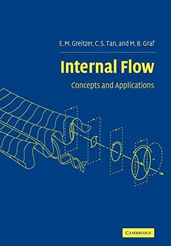 Internal Flow: Concepts and Applications (Cambridge Engine Technology Series, 3, Band 3)