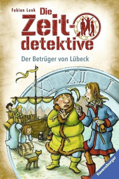 Die Zeitdetektive 26: Der Betrüger von Lübeck