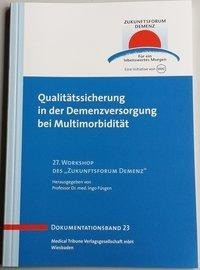 Qualitätssicherung in der Demenzversorgung bei Multimorbidität