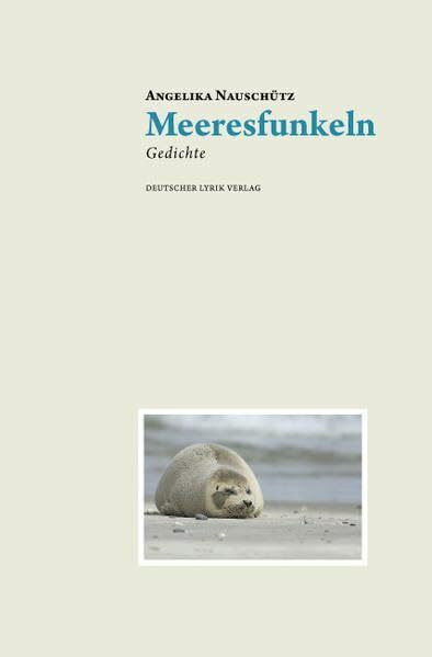 Meeresfunkeln: Gedichte (deutscher lyrik verlag)