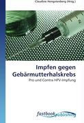 Impfen gegen Gebärmutterhalskrebs