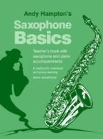 Saxophone Basics: A Method for Individual and Group Learning (Teacher's Book) (Tenor Saxophone)