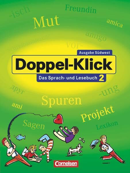Doppel-Klick. Das Sprach- und Lesebuch 2. Ausgabe Baden Württemberg: Für die Hauptschule