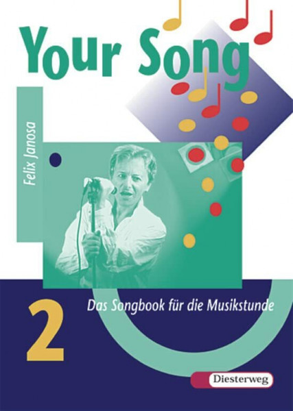 Your Song 2 - Ausgabe 2004: Your Song: Songbook 2
