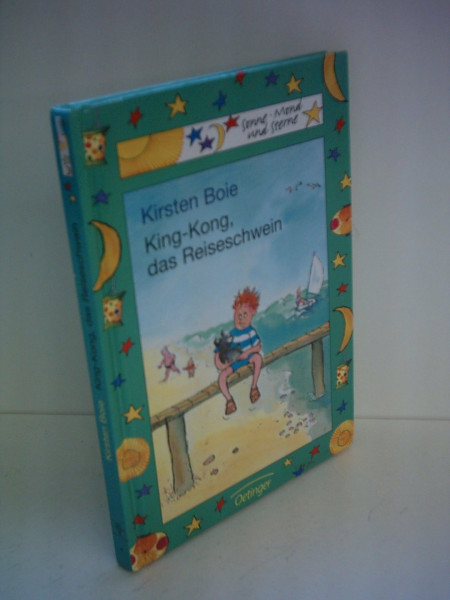 King-Kong, das Reiseschwein: Sonne, Mond und Sterne. 2./3. Klasse