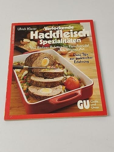 Verlockende Hackfleisch-Spezialitäten. Von Berliner Buletten bis Fleischstrudel nach Wiener Art