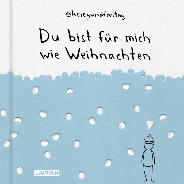 kriegundfreitag: Du bist für mich wie Weihnachten: Geschenkbuch zu Weihnachten mit satirischen Cartoons für Lieblingsmenschen und beste Freunde