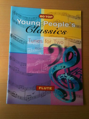 Young People'S Classics - Tunes for Two. Flöte