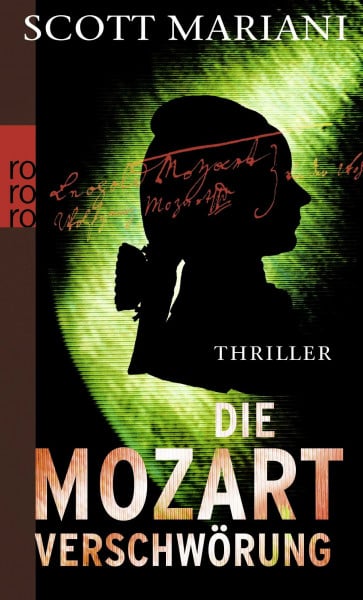 Die Mozart-Verschwörung: Thriller. Deutsche Erstausgabe
