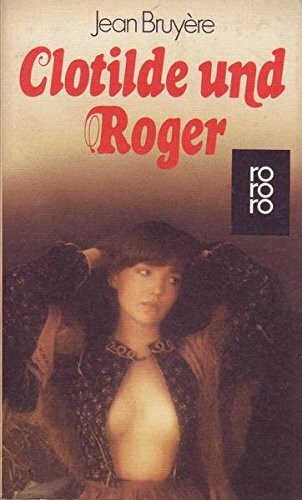Clotilde und Roger : Roman.