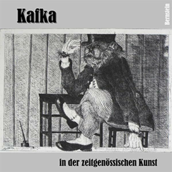 Kafka in der zeitgenössischen Kunst: Katalog zur Ausstellung