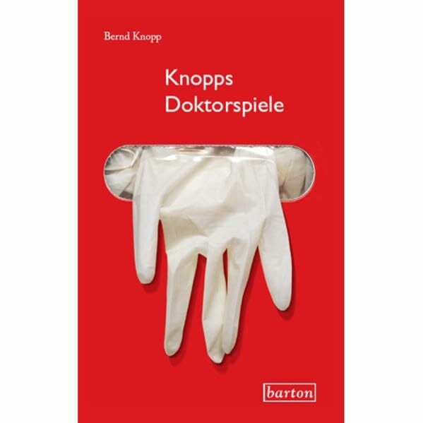 Knopps Doktorspiele: Ein Hypochonder packt aus