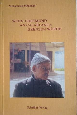 Wenn Dortmund an Casablanca grenzen würde