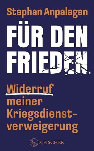 Für den Frieden – Widerruf meiner Kriegsdienstverweigerung: Meinungsstarker Beitrag zu Kriegstüchtigkeit und Wehrpflicht