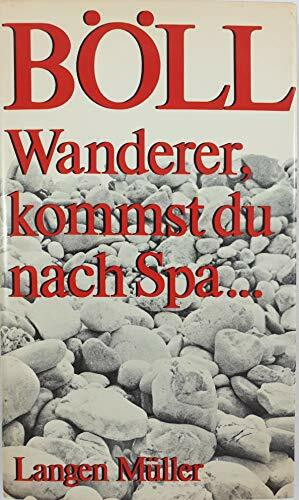 Wanderer kommst du nach Spa. Erzählungen