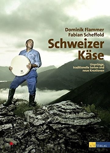 Schweizer Käse: Ursprünge, traditionelle Sorten und neue Kreationen