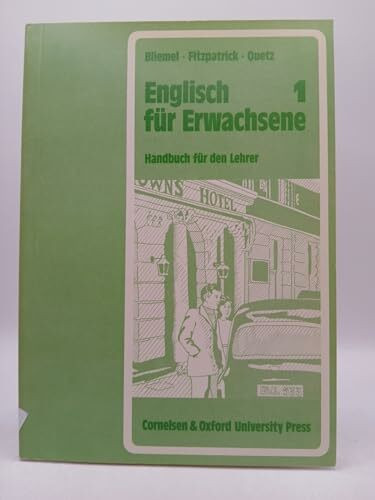 Englisch für Erwachsene 1 - Handbuch für den Lehrer