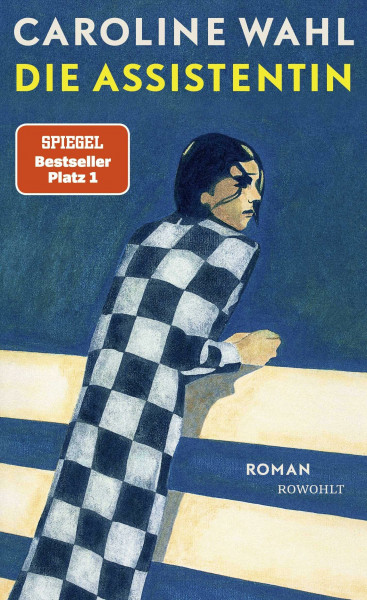 Die Assistentin: Roman | Von der preisgekrönten Bestsellerautorin: Eine junge Frau zwischen Selbstverlust und dem Mut zum eigenen Weg
