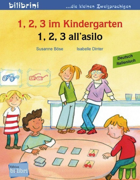1, 2, 3 im Kindergarten. Kinderbuch Deutsch-Italienisch