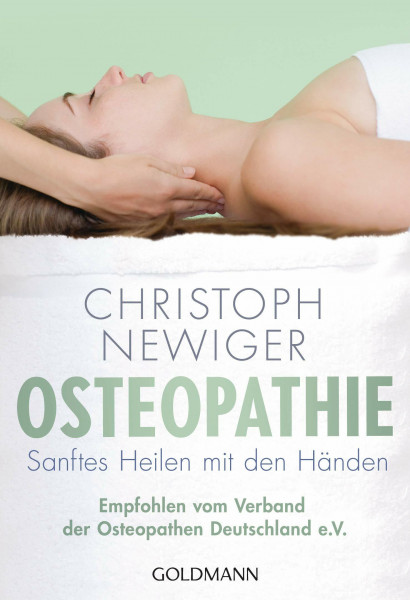 Osteopathie: Sanftes Heilen mit den Händen - Empfohlen vom Verband der Osteopathen Deutschland e.V.