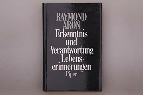 Erkenntnis und Verantwortung. Lebenserinnerungen