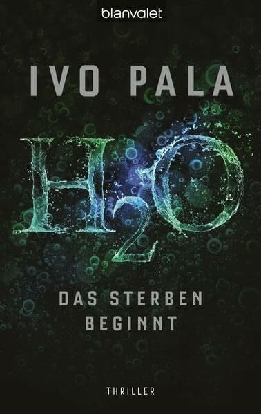 H2O - Das Sterben beginnt: Thriller