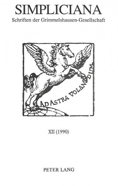 Simpliciana: Schriften Der Grimmelshausen-Gesellschaft XII (1990). in Verbindung Mit Dem Vorstand Der Grimmelshausen-Gesellschaft