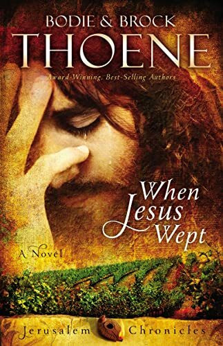 Zondervan When Jesus Wept (The Jerusalem Chronicles, Band 1)
