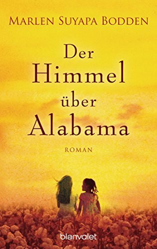 Der Himmel über Alabama: Roman
