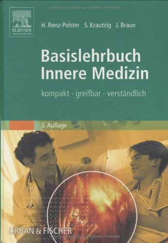 Basislehrbuch Innere Medizin: kompakt-greifbar-verständlich